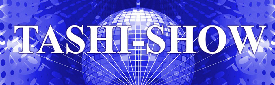 Tashi show